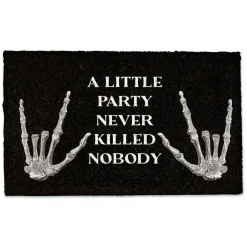 A Little Party Never Killed Nobody Door Mat