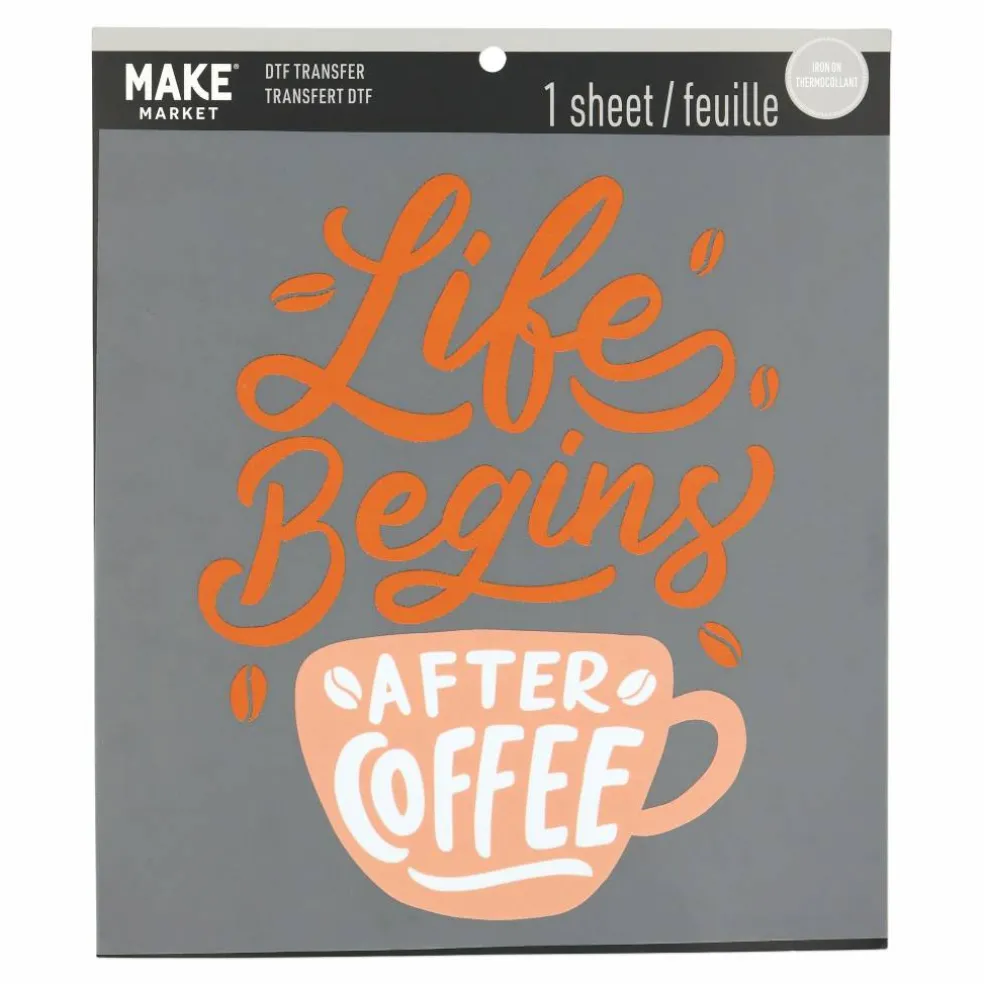 Life Begins After Coffee Direct to Film Transfer by Make Market®