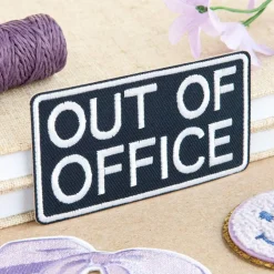 Out Of Office Embroidered Iron-On & Adhesive Patch by Make MarketĀ®