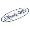 Summer Trophy Wife Iron-On & Adhesive Embroidered Patch by Make Market®