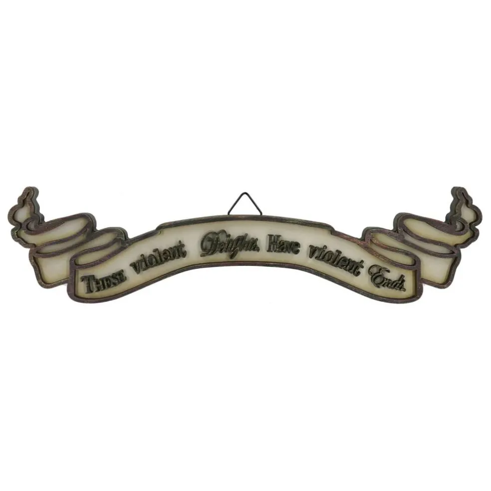 These Violent Delights Wall Sign by Ashland®