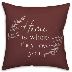 18" x 18" Home is Where They Love You Versatile Throw Pillow