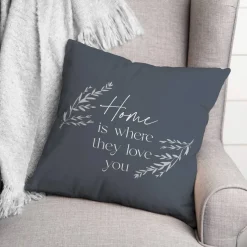 18" x 18" Home is Where They Love You Versatile Throw Pillow